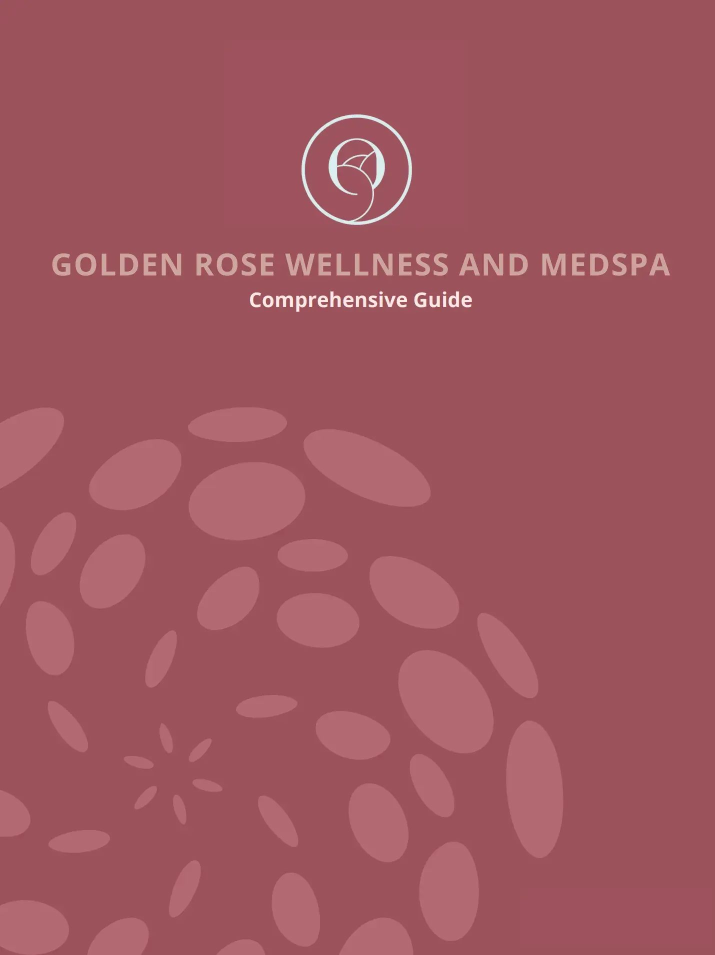 Portada del ebook Golden Rose Wellness and Medspa Comprehensive Guide
